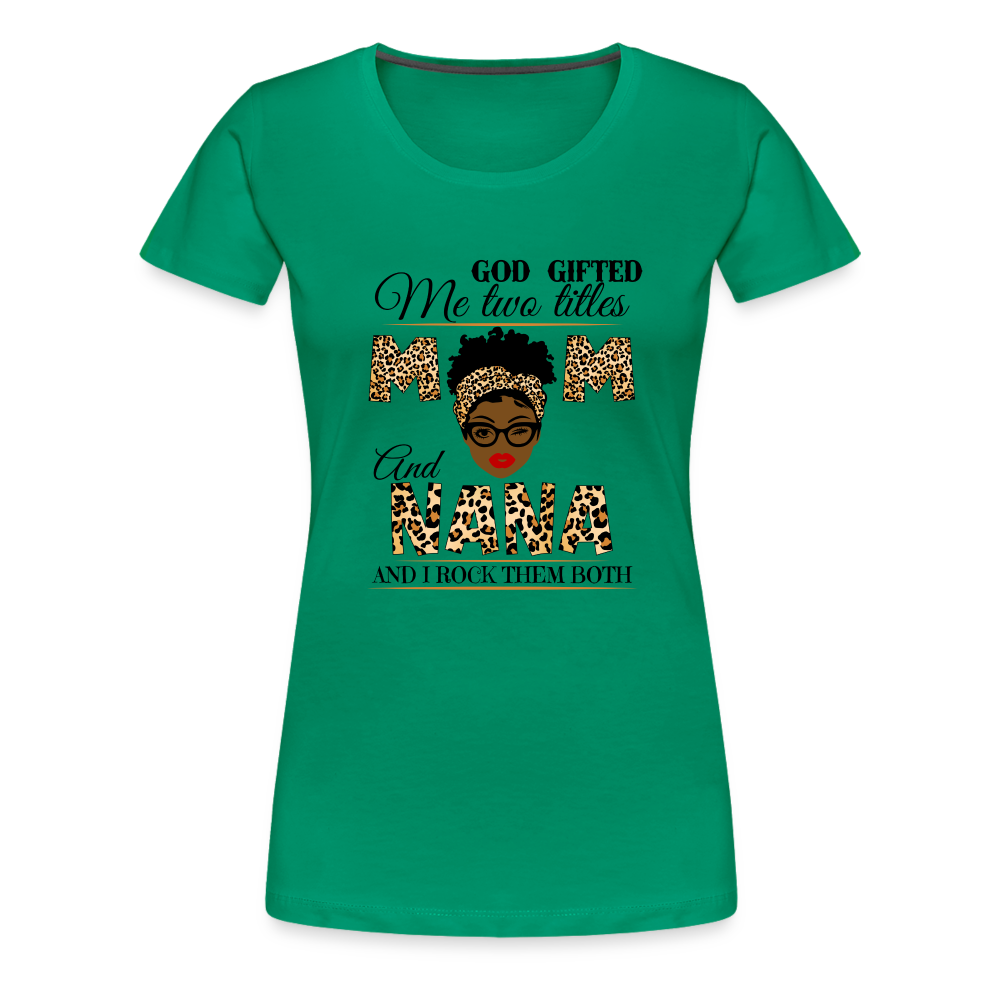 Nana Women’s Premium T-Shirt - kelly green