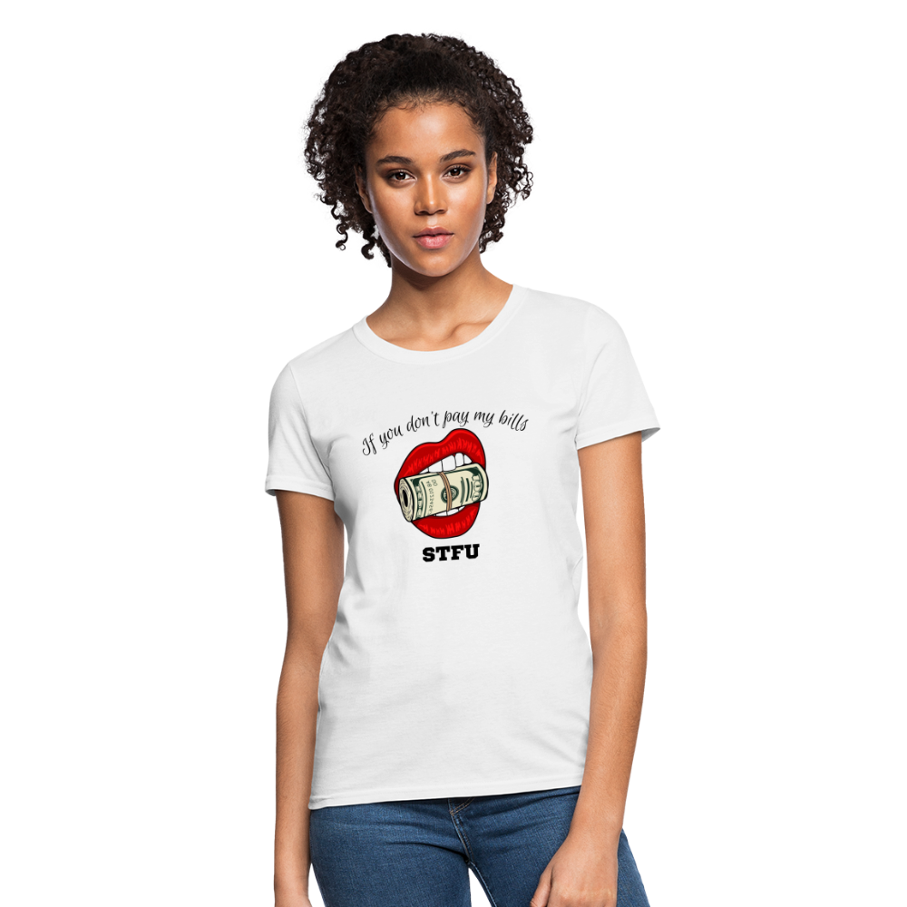 Can You Pay My Bills Women's T-Shirt - white
