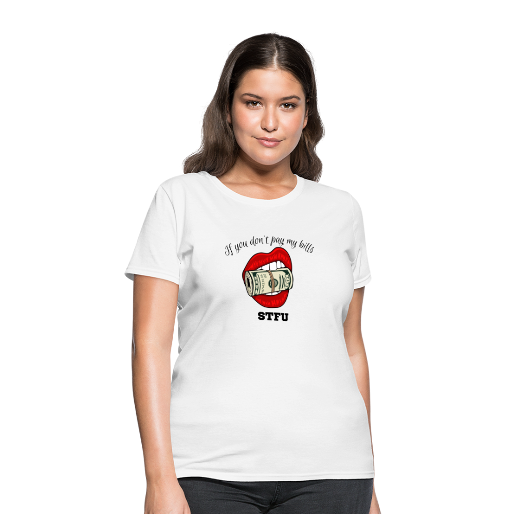 Can You Pay My Bills Women's T-Shirt - white