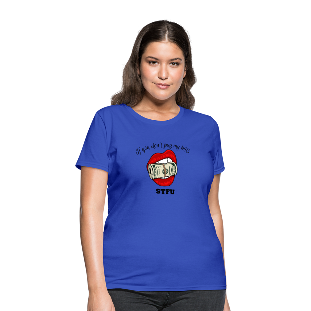 Can You Pay My Bills Women's T-Shirt - royal blue