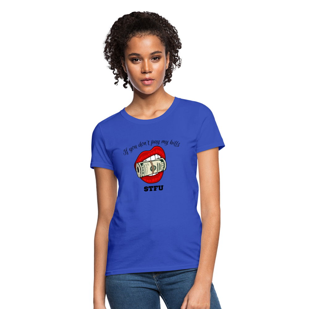 Can You Pay My Bills Women's T-Shirt - royal blue