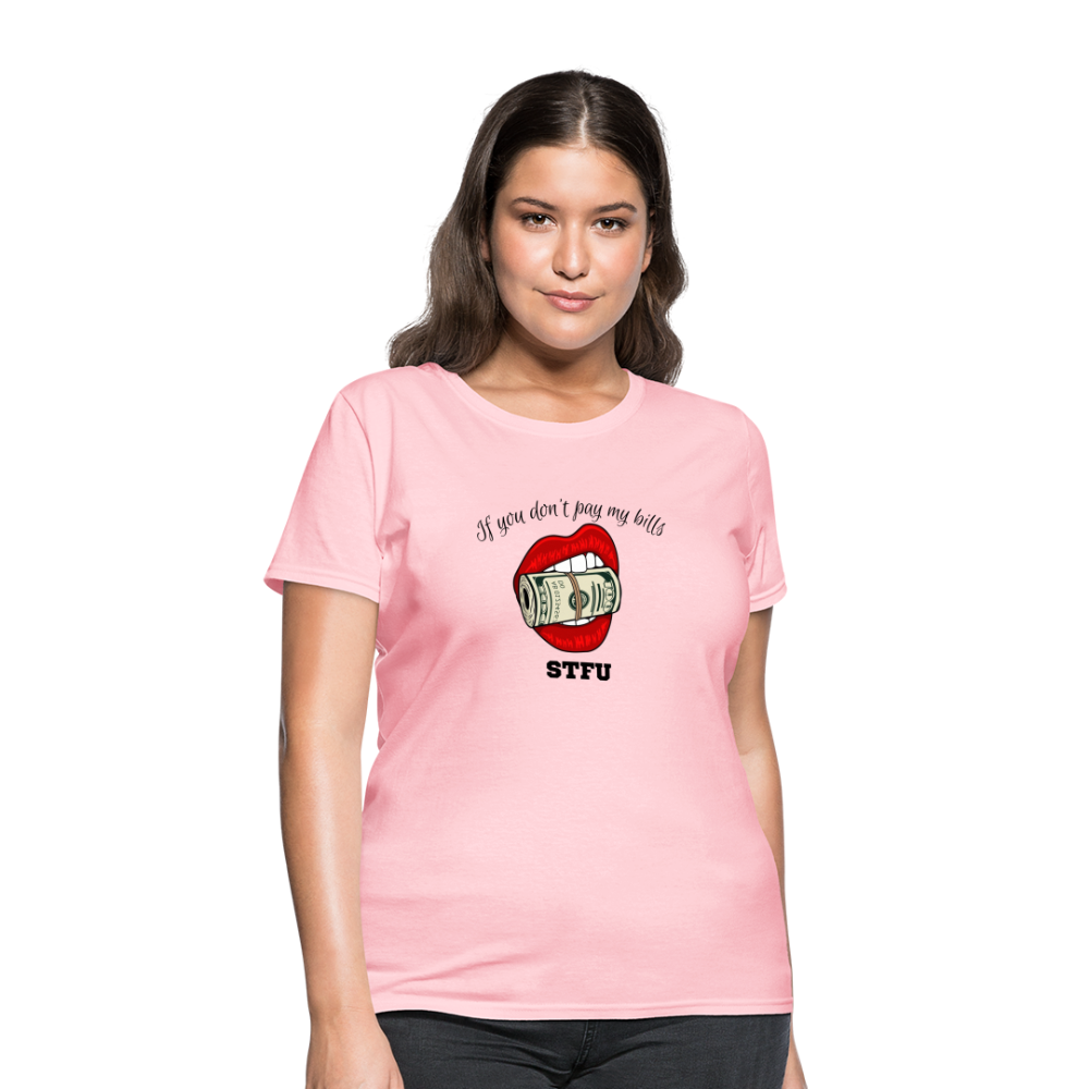 Can You Pay My Bills Women's T-Shirt - pink