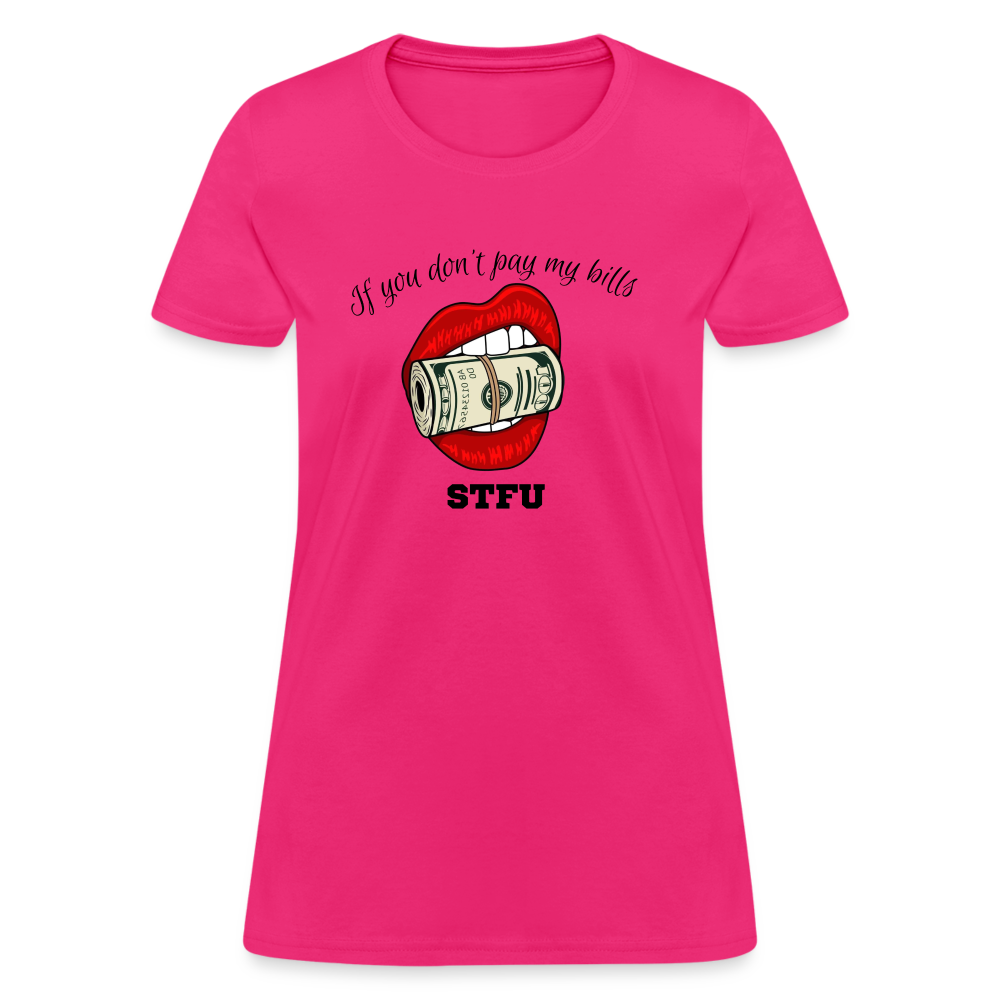 Can You Pay My Bills Women's T-Shirt - fuchsia