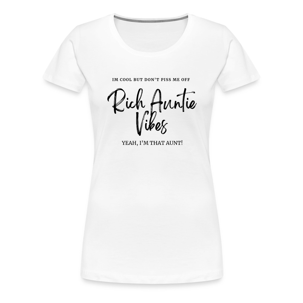 RICH AUNTIE VIBES Women’s Premium T-Shirt - white