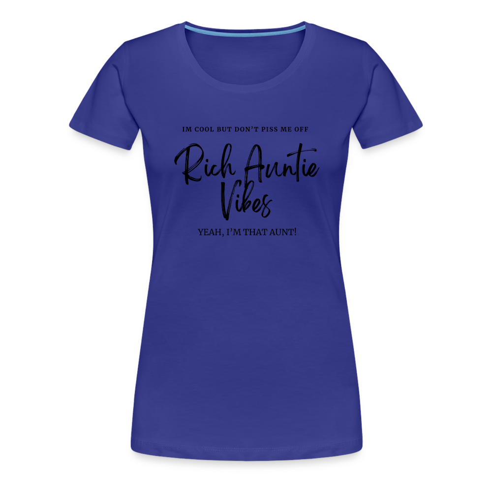 RICH AUNTIE VIBES Women’s Premium T-Shirt - royal blue