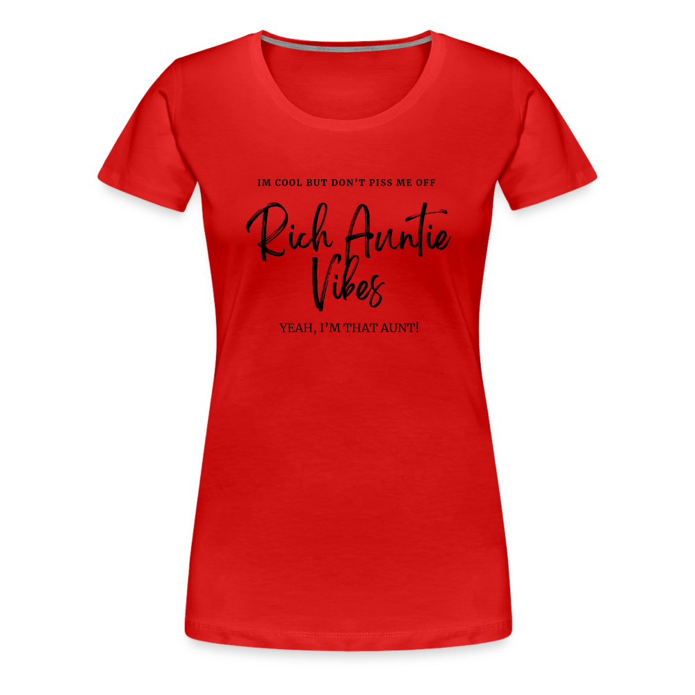 RICH AUNTIE VIBES Women’s Premium T-Shirt - red