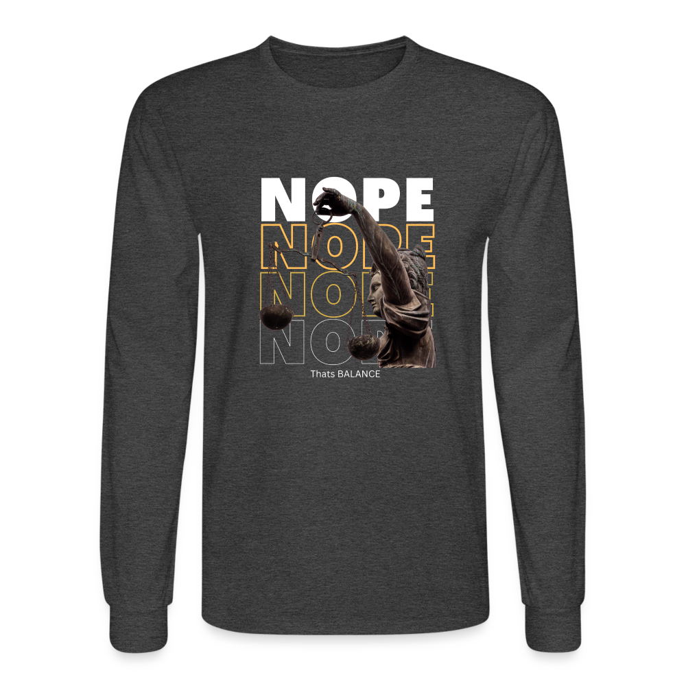 NOPE. is BALANCE Men's Long Sleeve T-Shirt - heather black