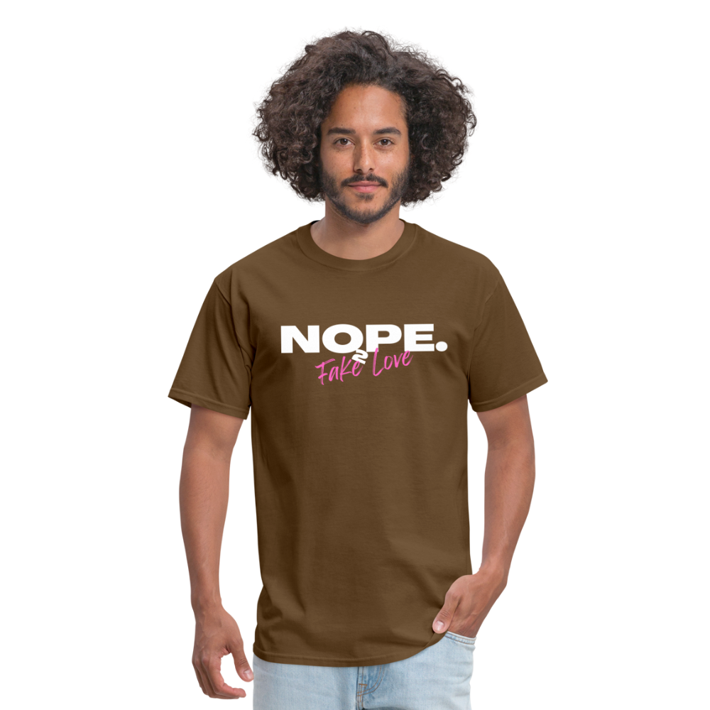 NOPE. TO FAKE LOVE Unisex Classic T-Shirt - brown