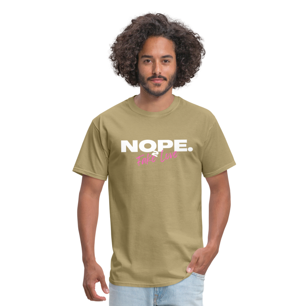 NOPE. TO FAKE LOVE Unisex Classic T-Shirt - khaki