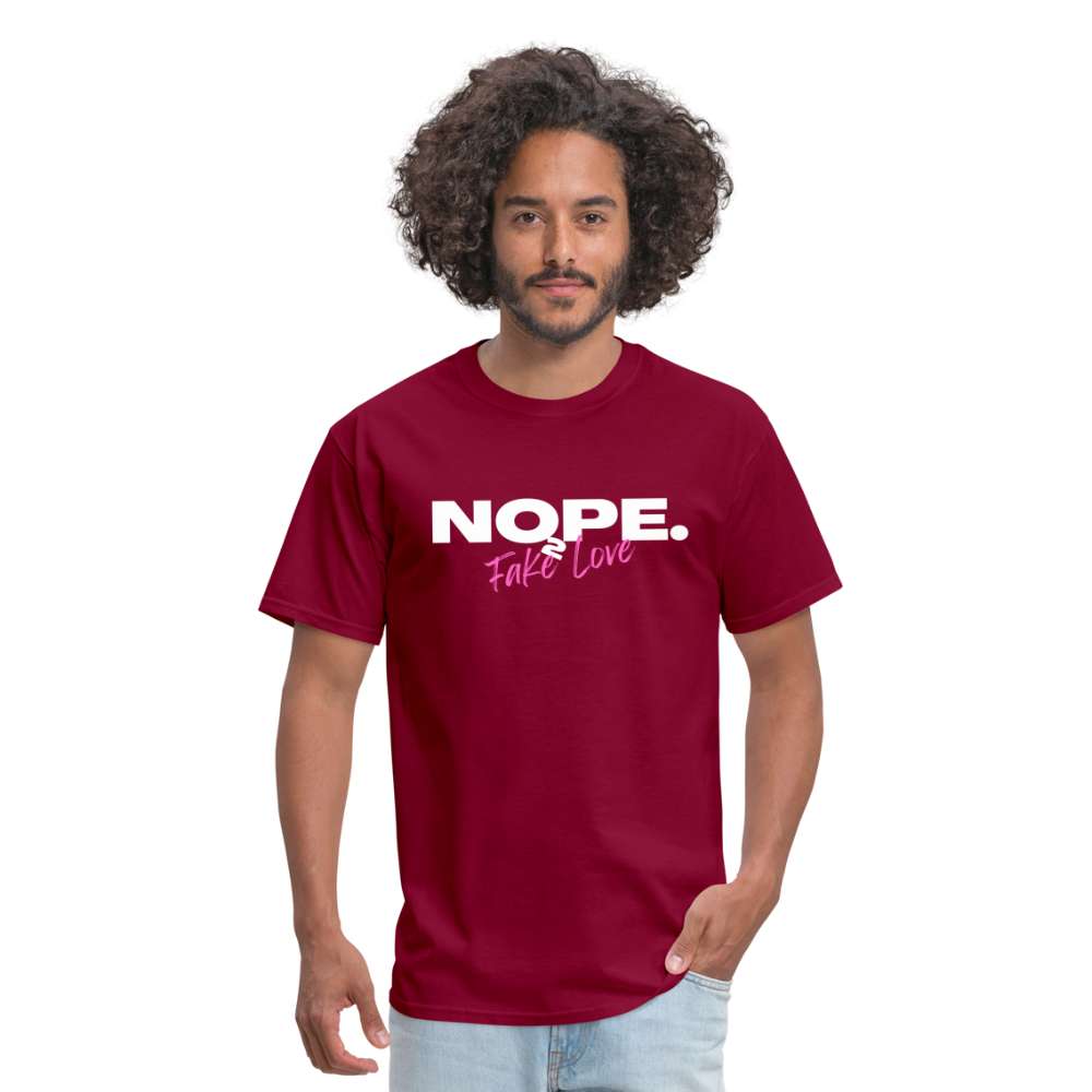 NOPE. TO FAKE LOVE Unisex Classic T-Shirt - burgundy