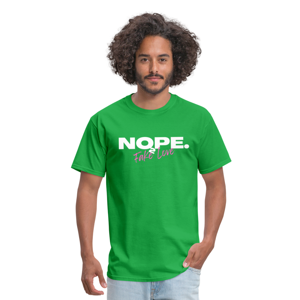 NOPE. TO FAKE LOVE Unisex Classic T-Shirt - bright green