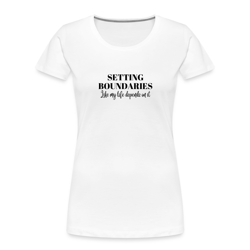 BOUNDARIES ARE NECCESSARY Women’s Premium Organic T-Shirt - white