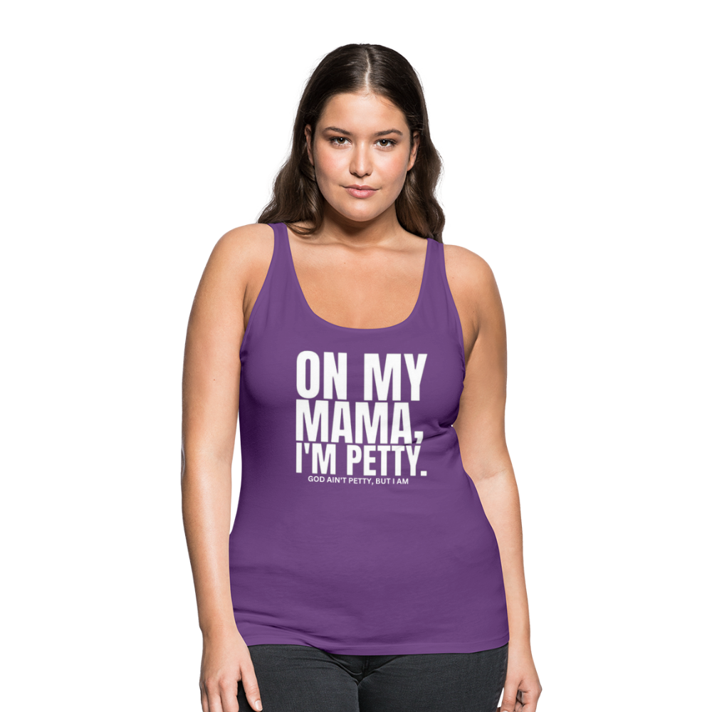 On My MAMA Women’s Premium Tank Top - purple