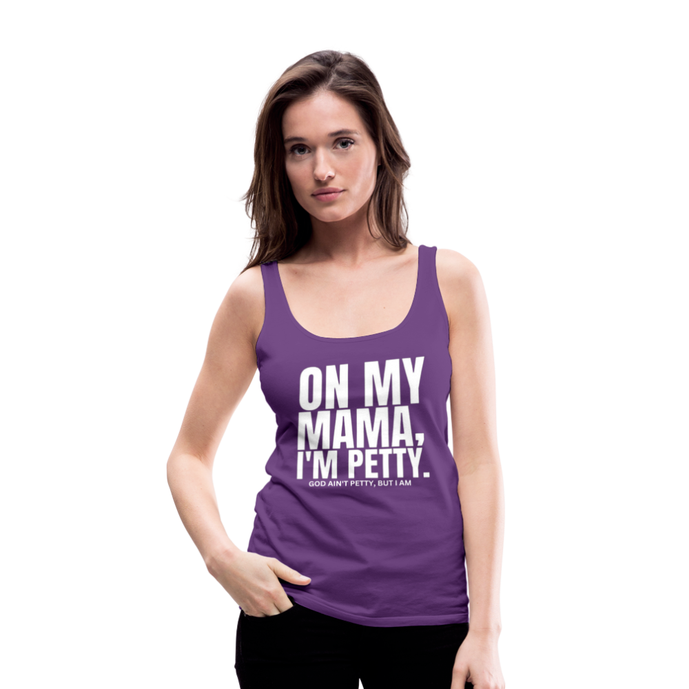 On My MAMA Women’s Premium Tank Top - purple