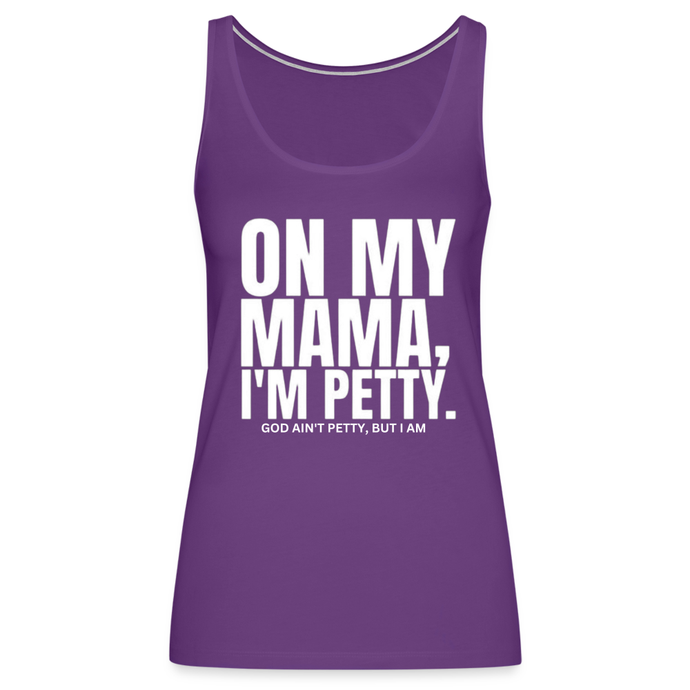 On My MAMA Women’s Premium Tank Top - purple