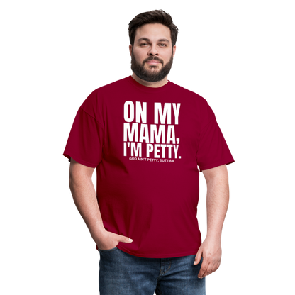 ON MY MAMA Unisex Classic T-Shirt - dark red