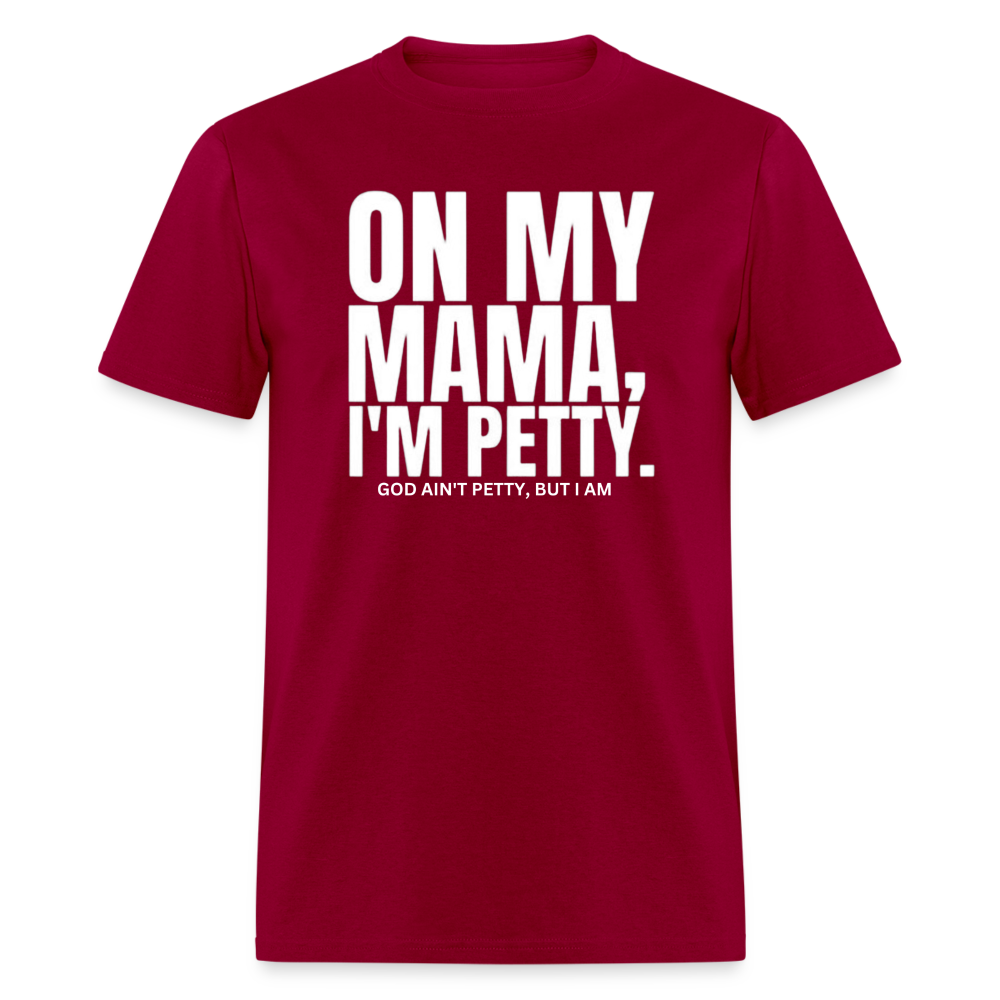 ON MY MAMA Unisex Classic T-Shirt - dark red