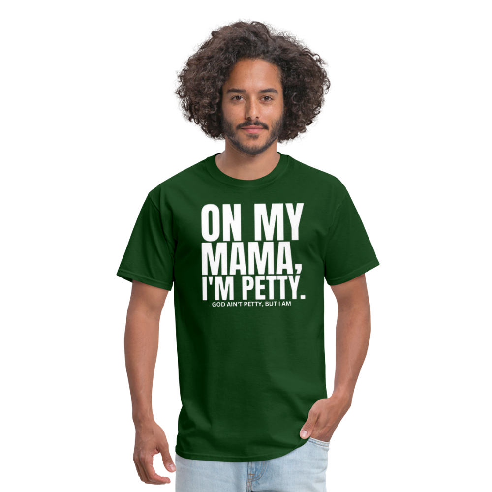 ON MY MAMA Unisex Classic T-Shirt - forest green