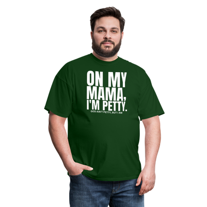 ON MY MAMA Unisex Classic T-Shirt - forest green