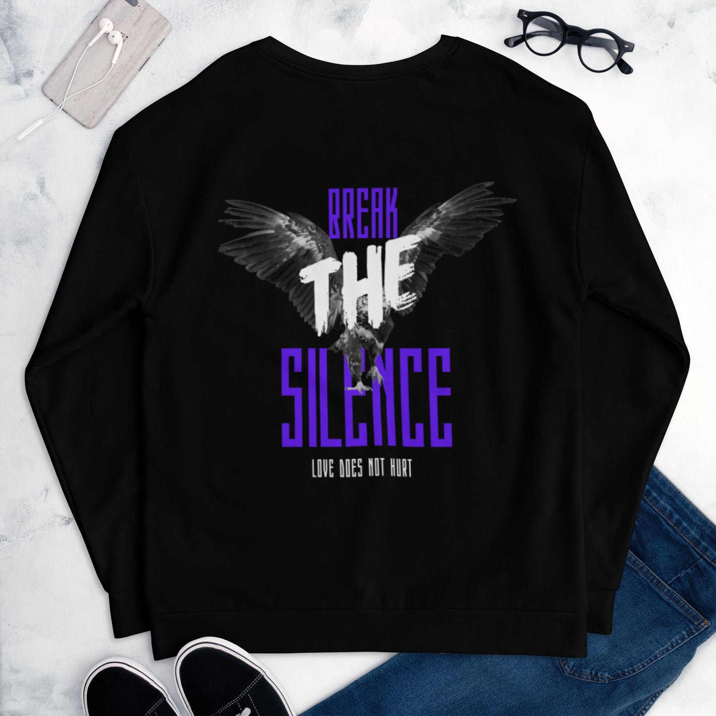 BREAK THE SILENCE AND BLOOM Unisex Sweatshirt