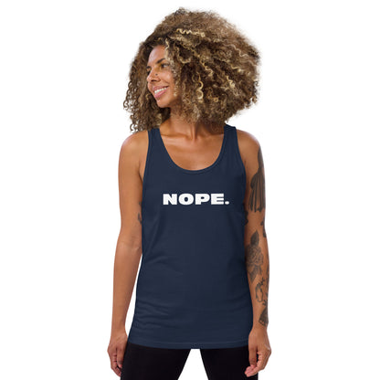 NOPE. Unisex Tank Top