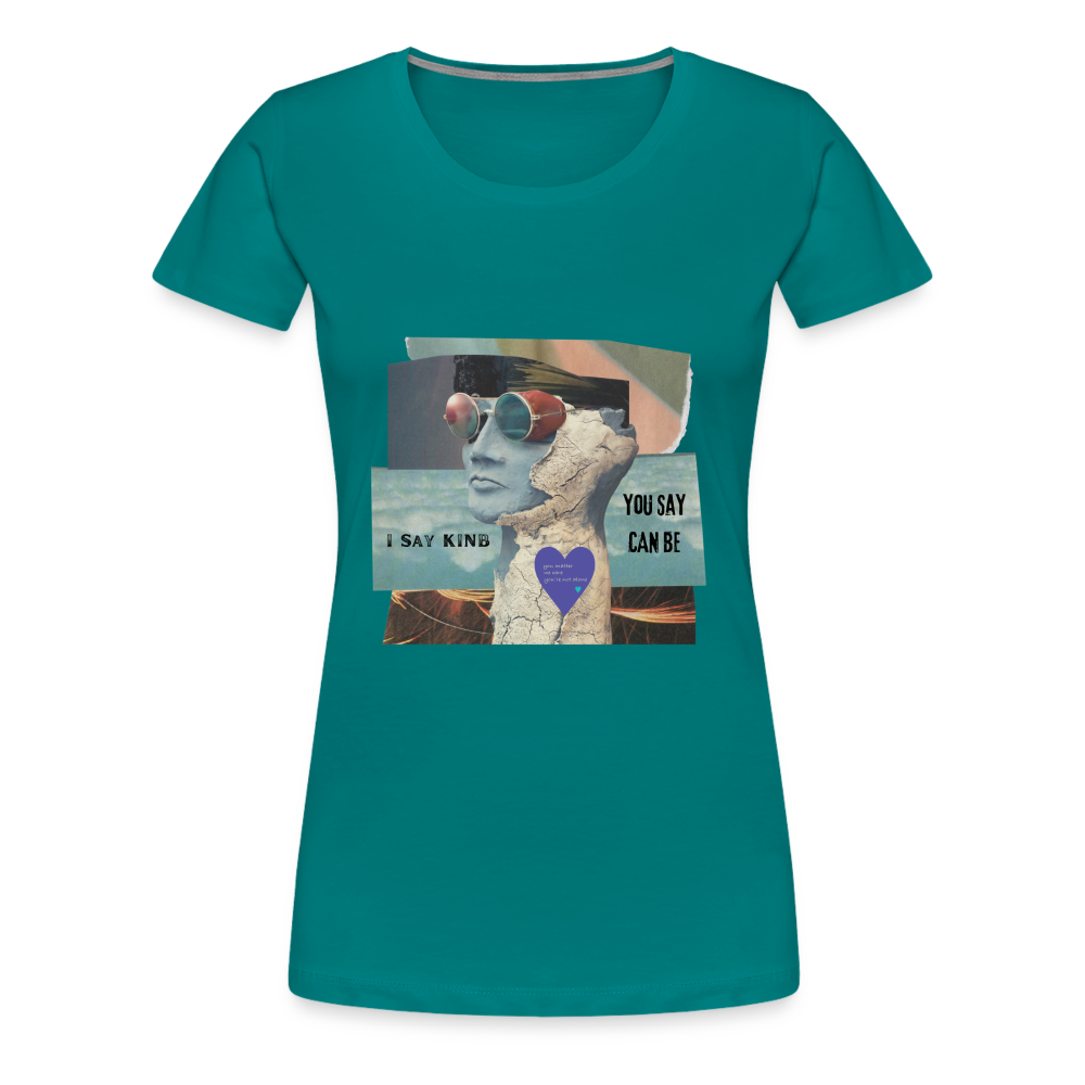 KINB CAN BE Women’s Premium T-Shirt - teal