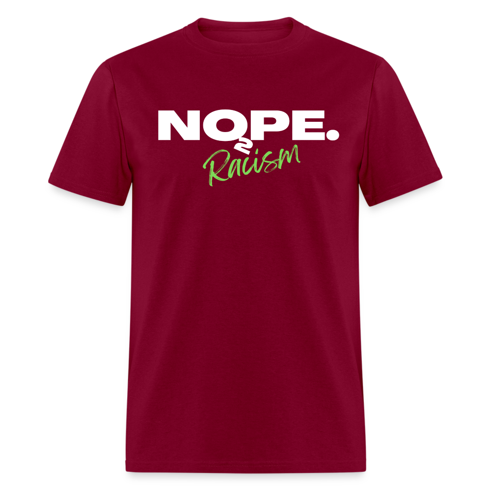 NOPE TO RACISM Unisex Classic T-Shirt - burgundy