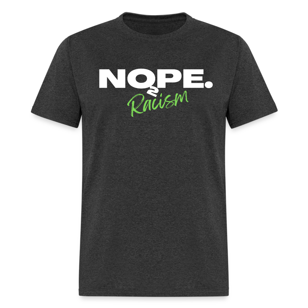 NOPE TO RACISM Unisex Classic T-Shirt - heather black