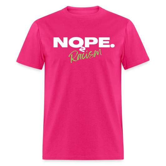 NOPE TO RACISM Unisex Classic T-Shirt - fuchsia