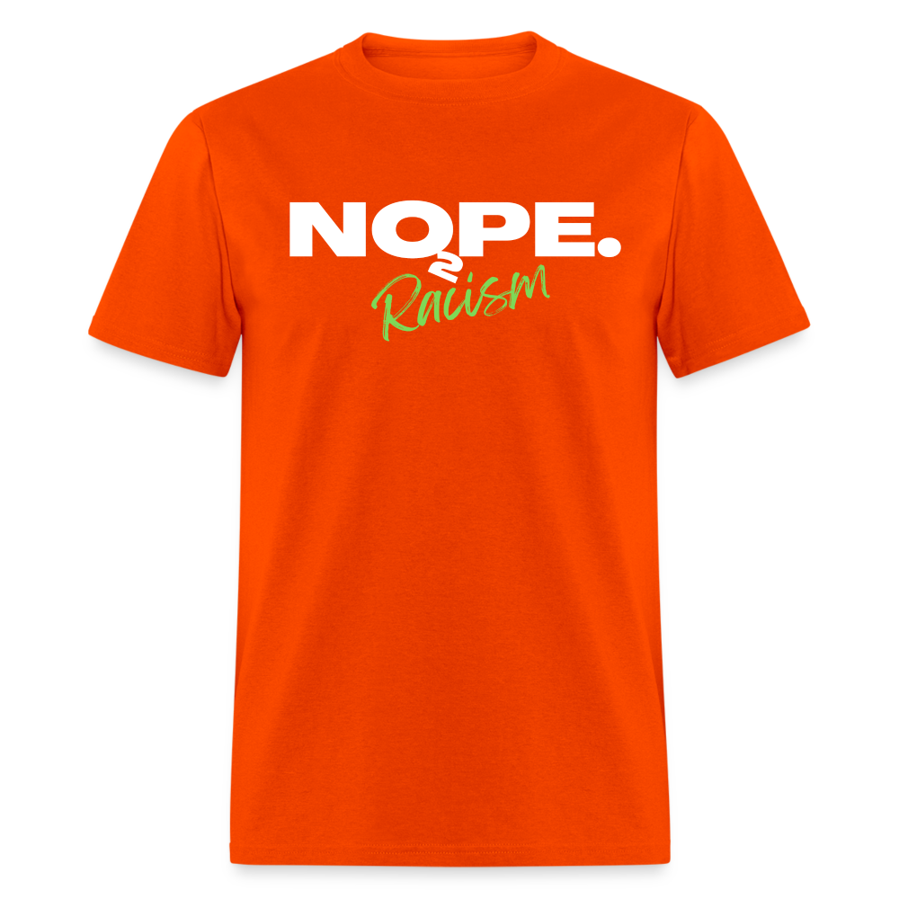 NOPE TO RACISM Unisex Classic T-Shirt - orange